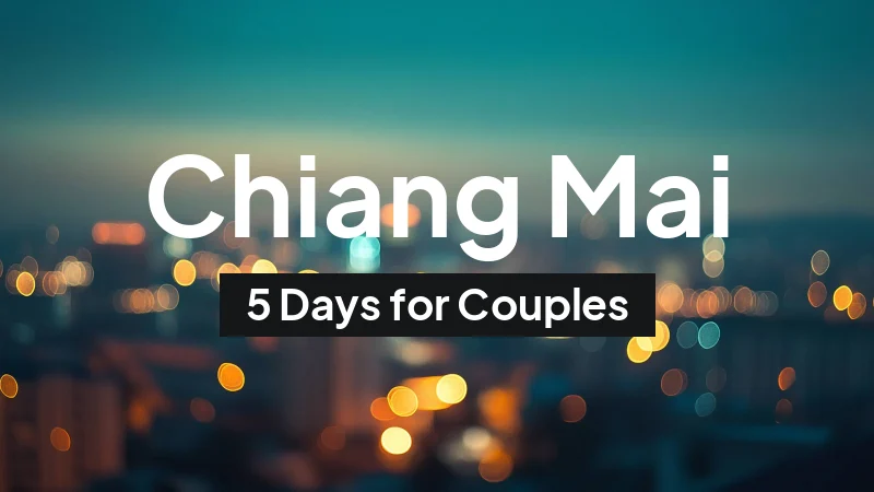 Chiang Mai, Thailand: 5-Day City Trip in April