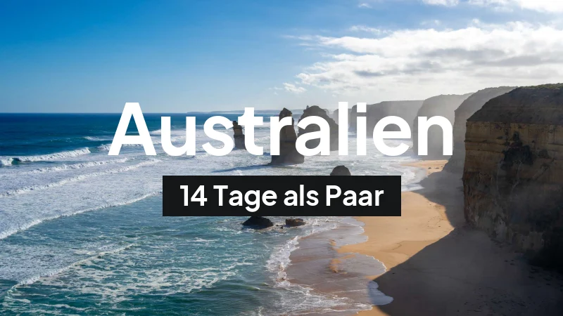 Australien-Rundreise im November: 14-Tage-Route als Paar