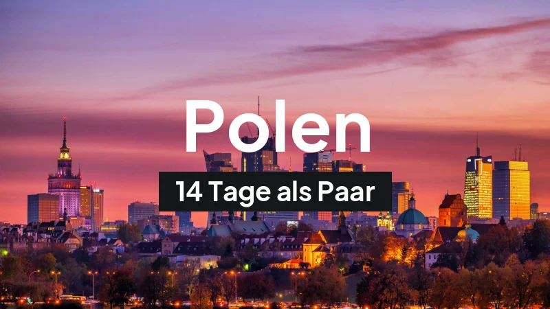 Polen-Rundreise im Mai: 14-Tage-Route als Paar