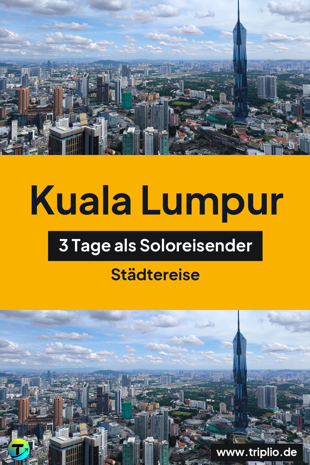 Pinterest-Pin für eine 3-tägige Städtereise nach Kuala Lumpur – Kuala Lumpur, Malaysia: Städtereise für 3 Tage im Mai