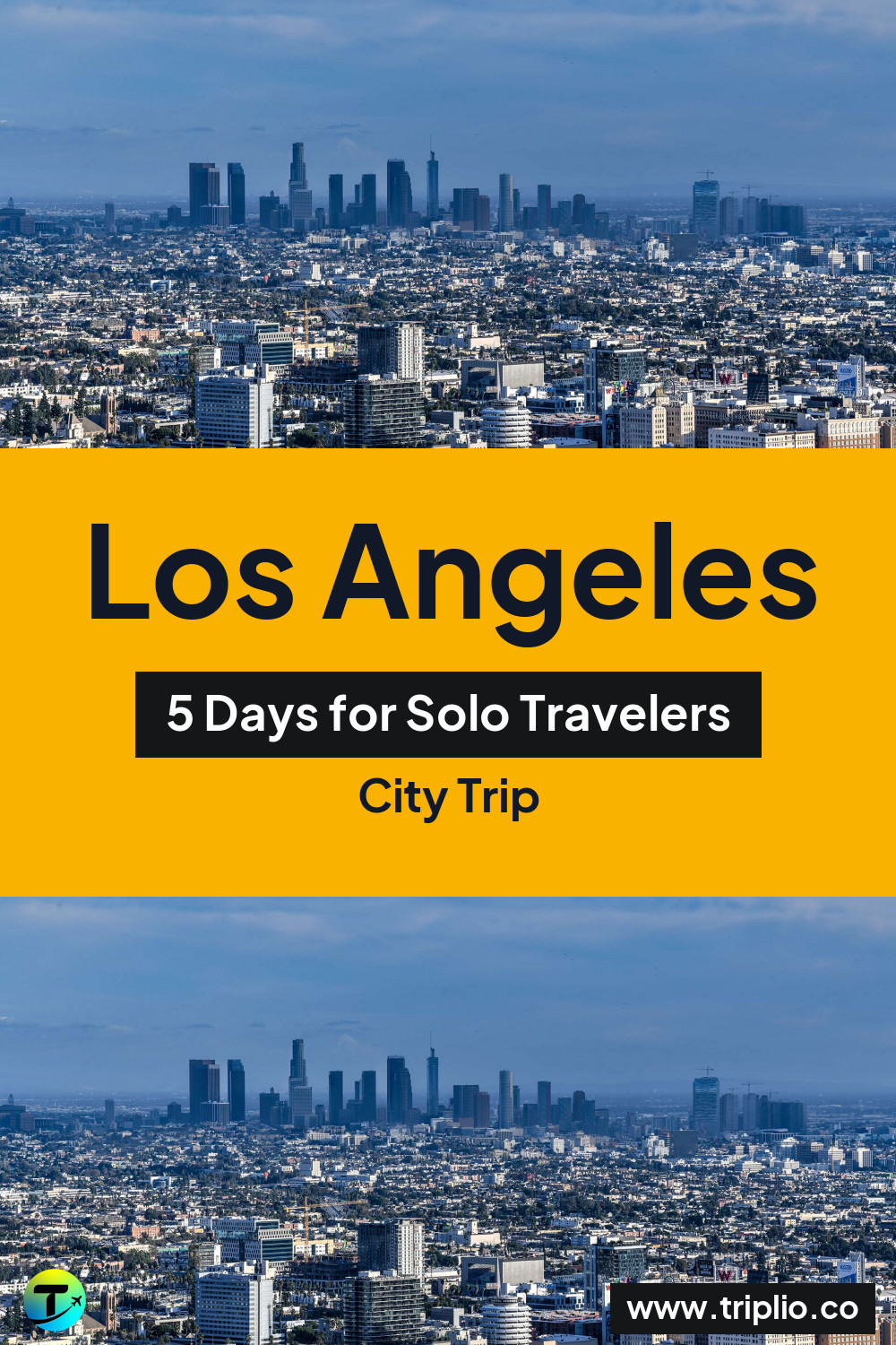 Pinterest pin for a 5-day Los Angeles city trip – Los Angeles, USA: 5-Day City Trip in May