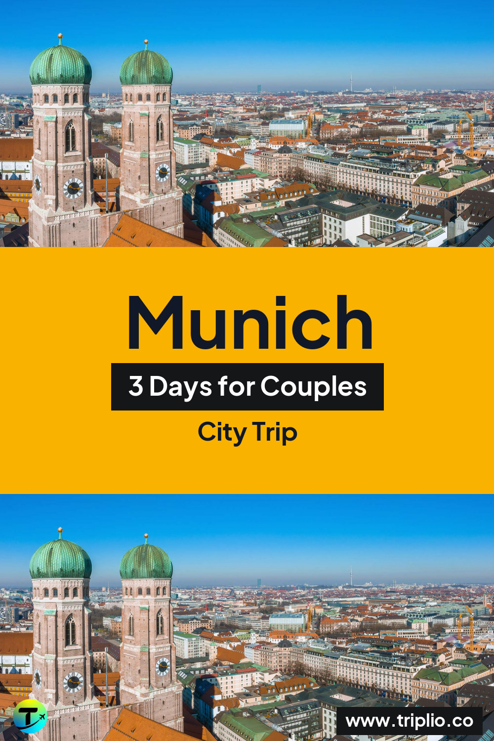 Pinterest pin for a 3-day Munich city trip – Munich, Germany: 3-Day City Trip in July