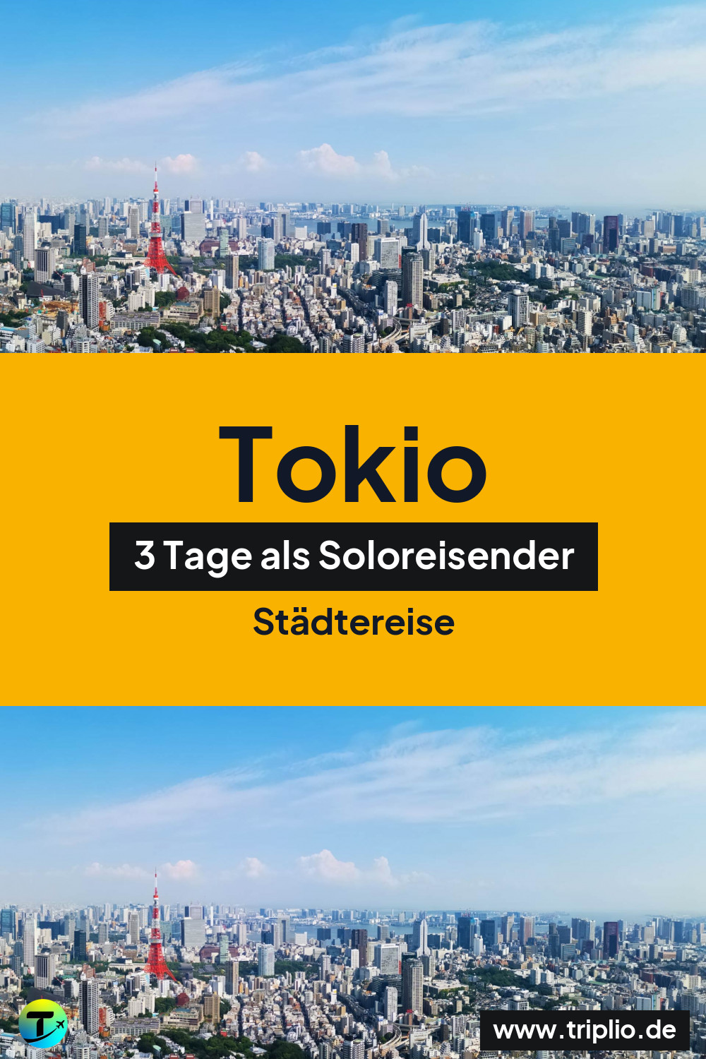 Pinterest-Pin für eine 3-tägige Städtereise nach Tokio – Tokio, Japan: Städtereise für 3 Tage im April